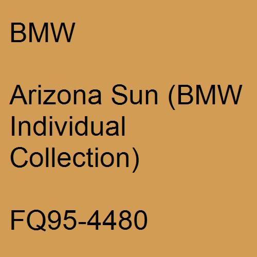 BMW, Arizona Sun (BMW Individual Collection), FQ95-4480.